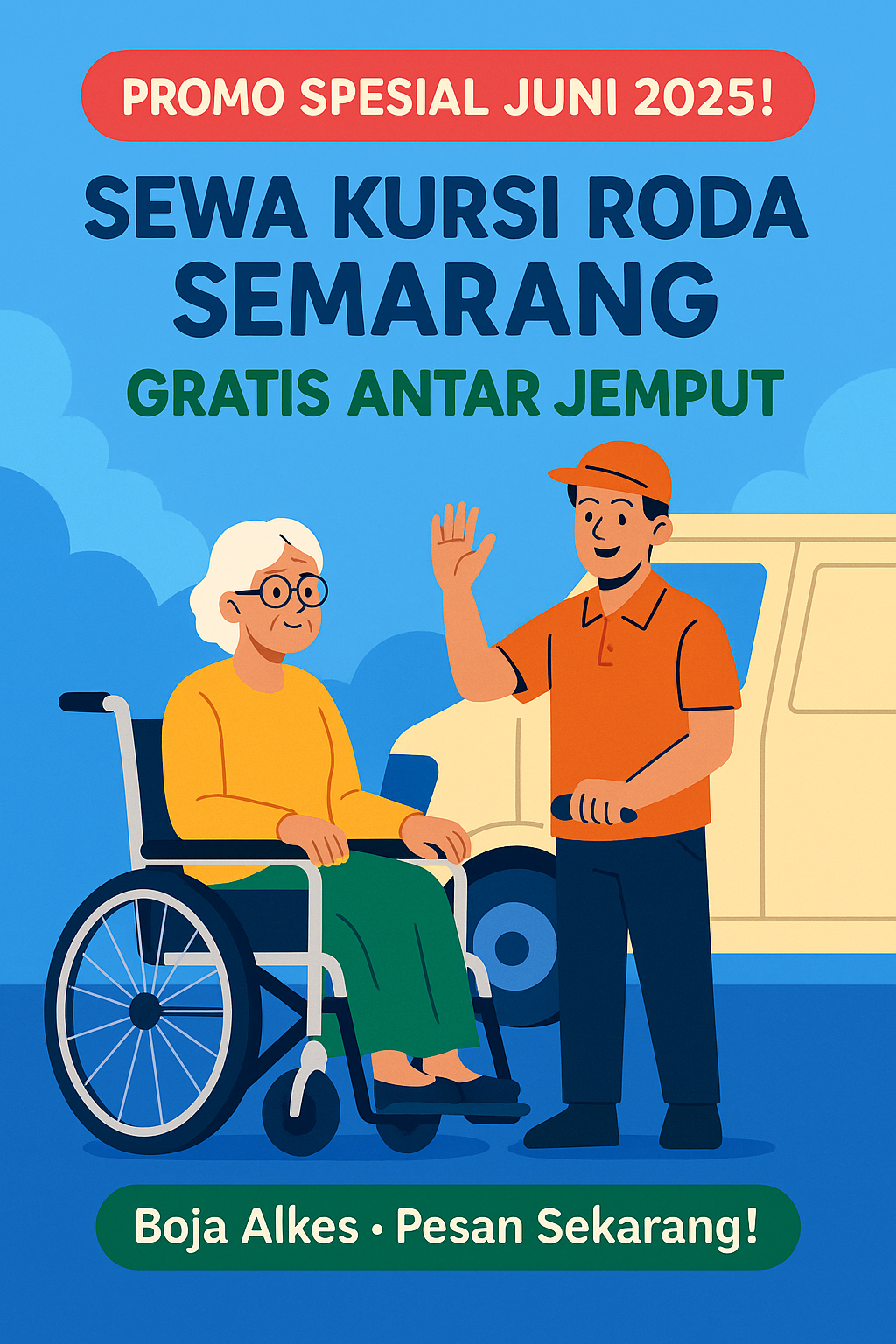 gratis antar jemput sewa kursi roda semarang